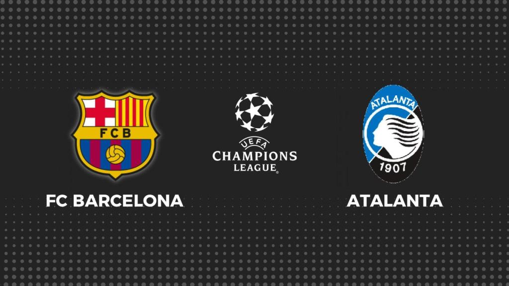 Barcelona - Atlanta, fútbol Champions League en directo