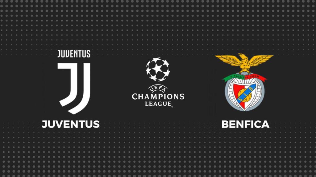 Juventus - Benfica, fútbol Champions League en directo
