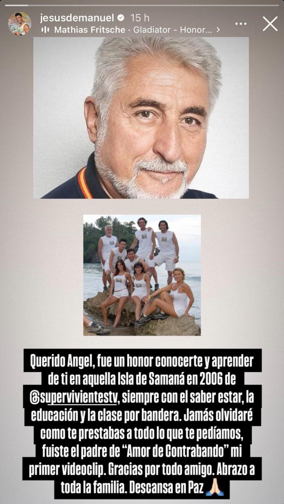 Jesús de Manuel se ha despedido de Ángel Herrero, su compañero en 'Supervivientes 2006', con un cariño mensaje.