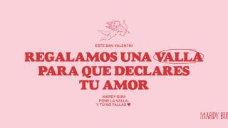 Mardy Bum regalará una valla para que un vigués o viguesa declare su amor.