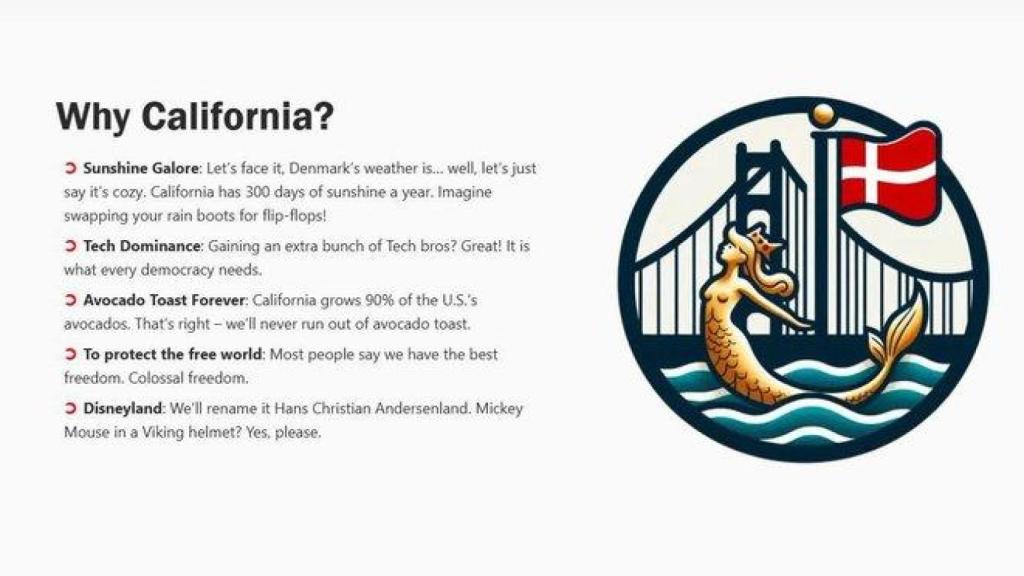 Las razones para que Dinamarca se haga con California.