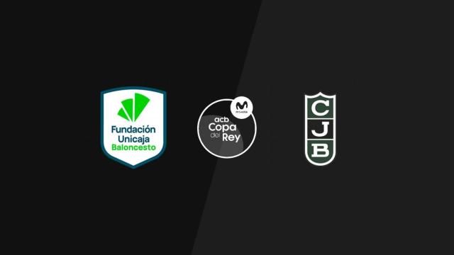 Unicaja - Joventut, Copa del rey de baloncesto en directo