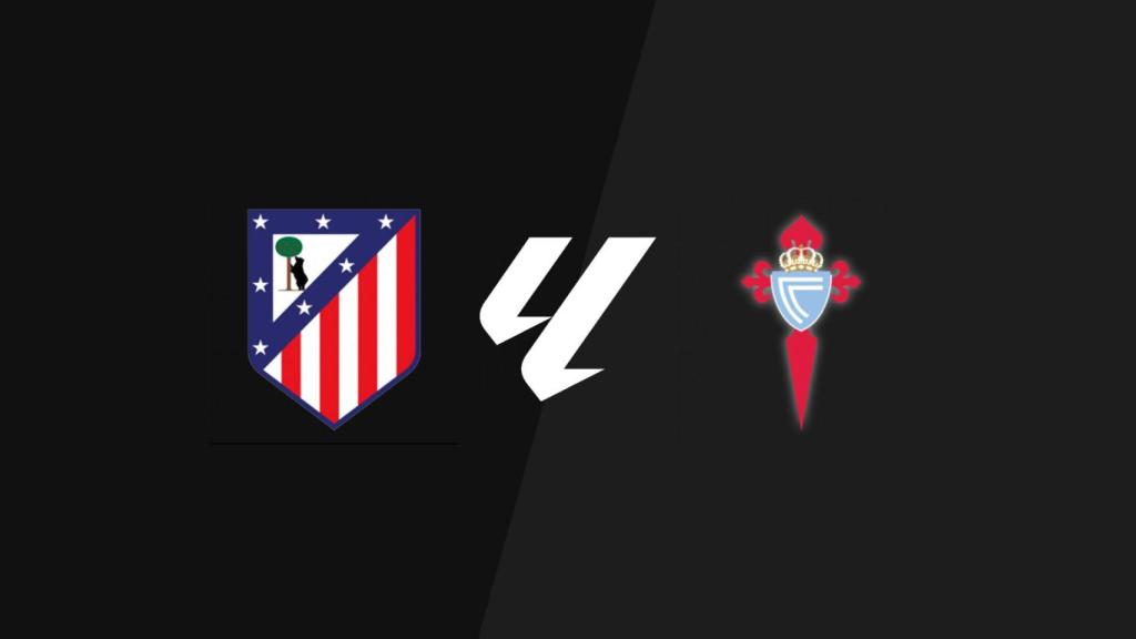 Atlético de Madrid - Celta, fútbol La Liga en directo