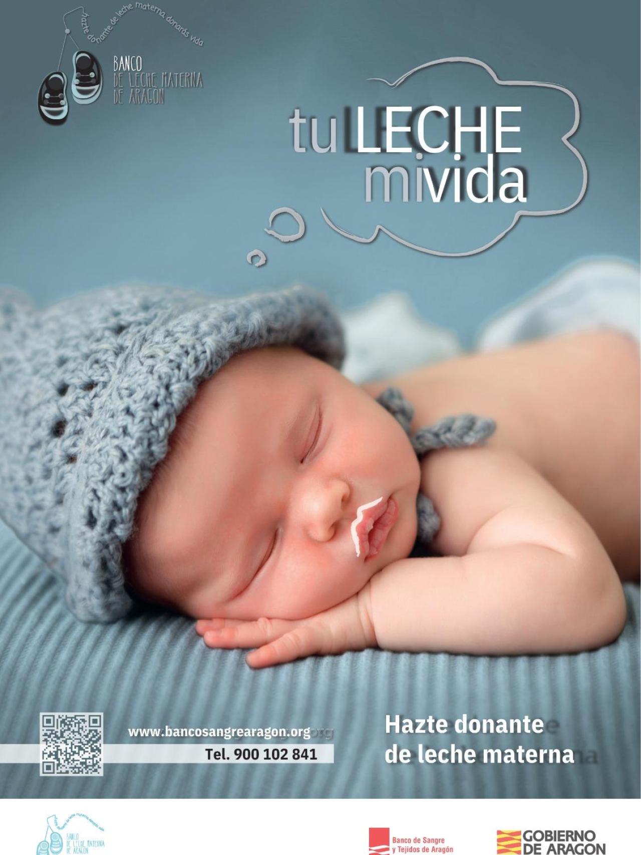 Nueva campaña de promoción de la donación para el Banco de Leche de Aragón bajo el lema 'Tu leche, mi vida'.