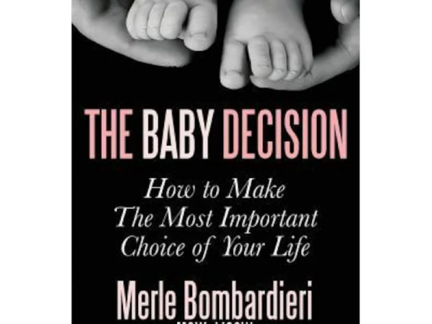 'The Baby Decision', el libro de Merle Bombardieri.