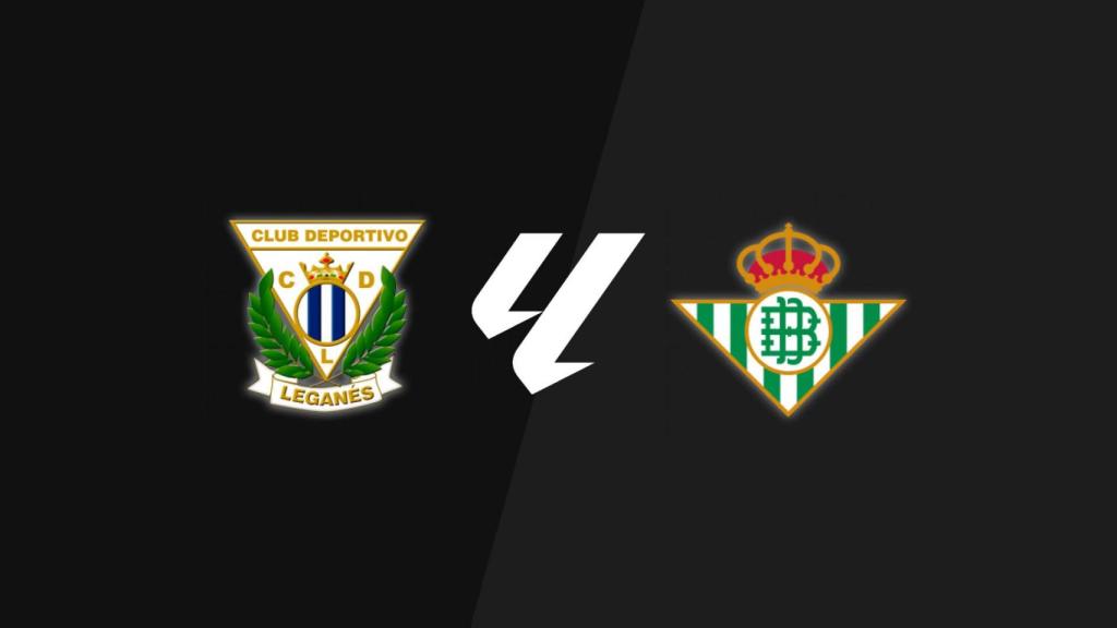 Leganés - Real Betis, en directo La Liga