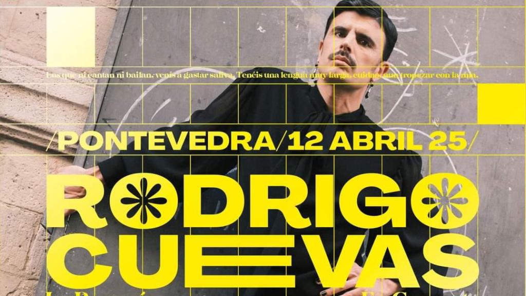Cartel de la actuación de Rodrigo Cuevas en Pontevedra