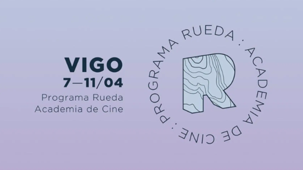 Cartel Rueda Academia de Cine que se celebrará en Vigo a partir del 7 de abril