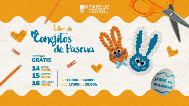 Parque Ferrol celebra la Semana Santa con un divertido taller infantil de Conejitos de Pascua