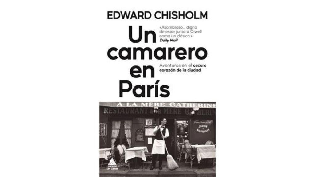 Un camarero en París, Edward Chisholm.