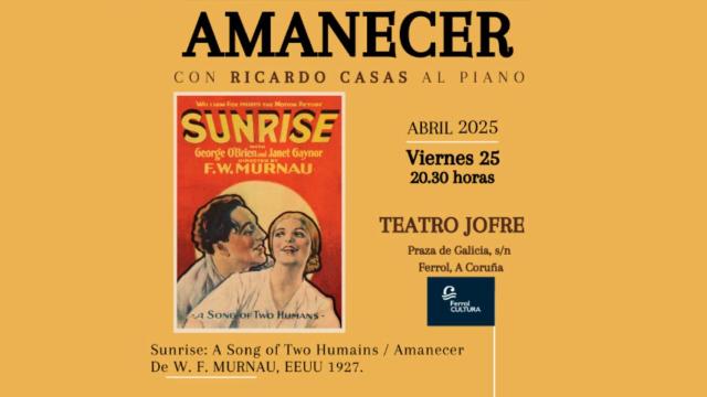 Cartel de 'Amanecer' en el teatro Jofre de Ferrol