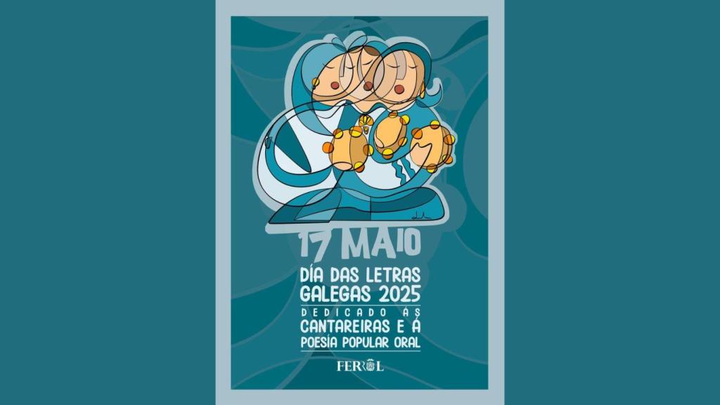 Cartel Letras Galegas 2025 en Ferrol.