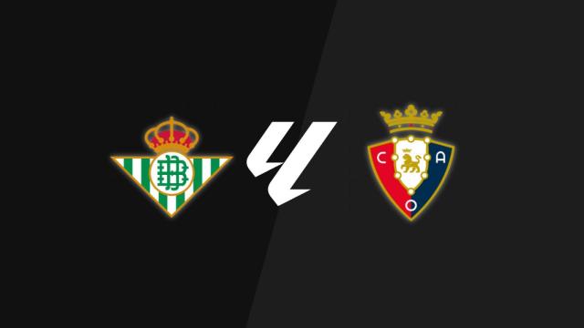 Betis - Osasuna, La Liga