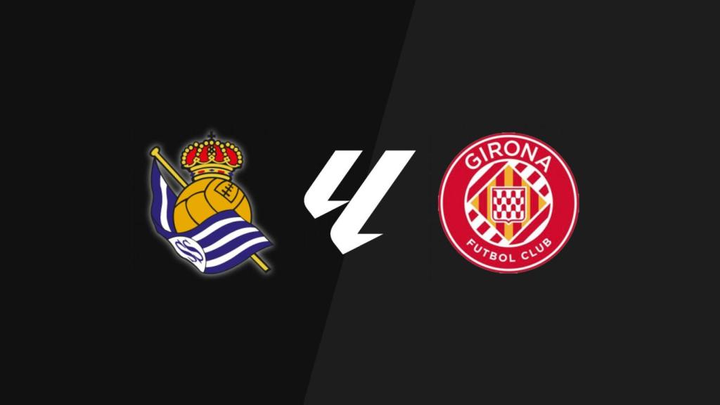 Real Sociedad - Girona, La Liga