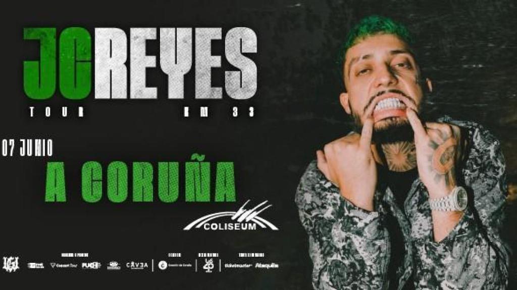 Cartel del concierto de JC Reyes en A Coruña.