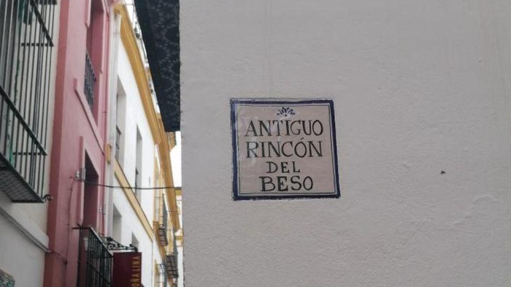 La esquina de Sevilla en la que se encuentra el Antiguo rincón del beso.