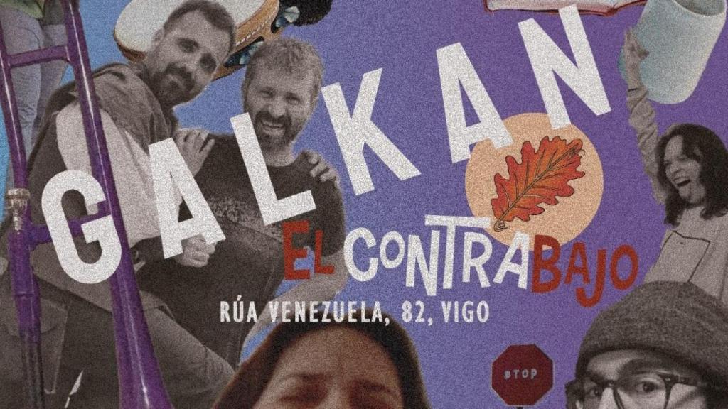 Cartel del grupo GALKAN, que dará un concierto en la sala de El Contrabajo de Vigo