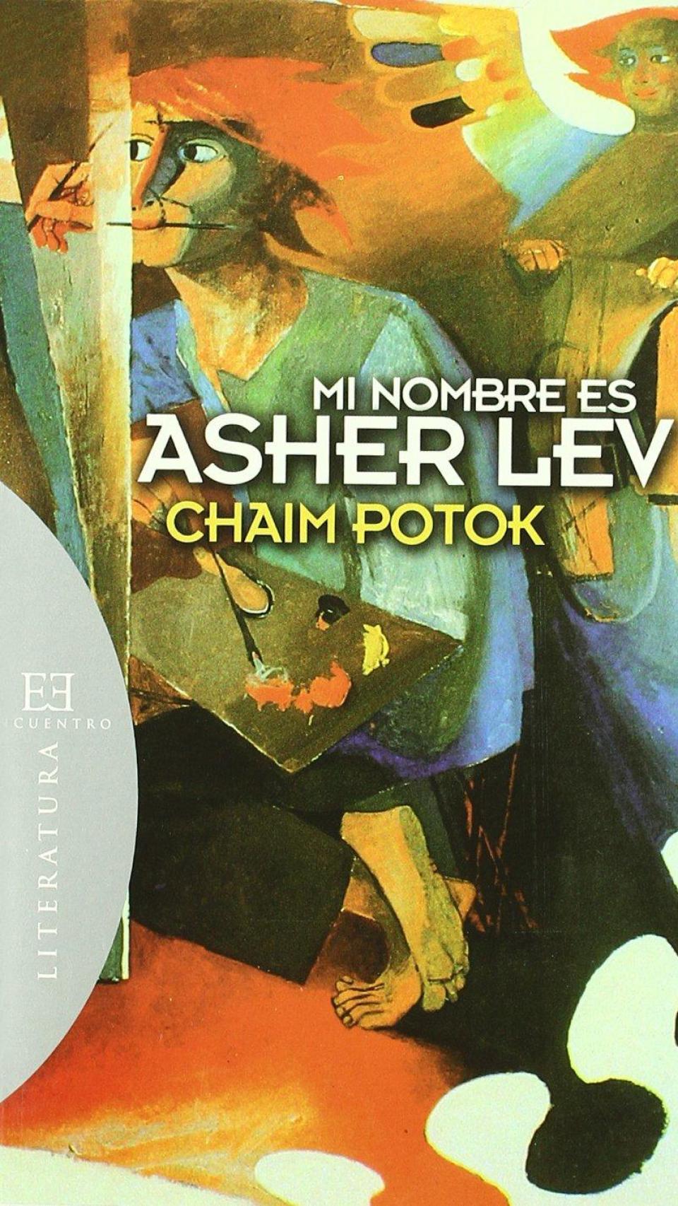 Mi nombre es Asher Lev, de Chaim Potok.