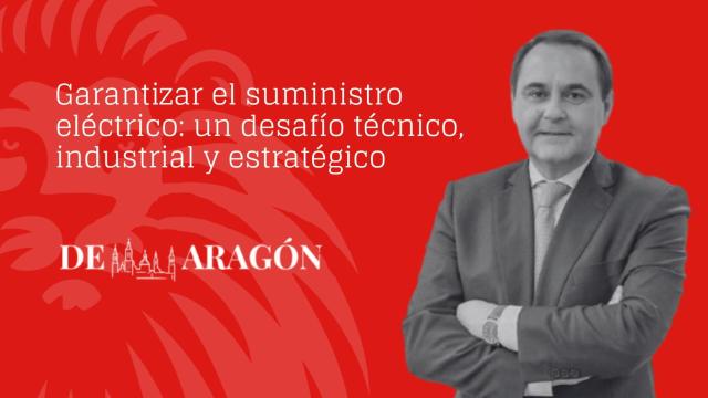 Garantizar el suministro eléctrico: un desafío técnico,  industrial y estratégico