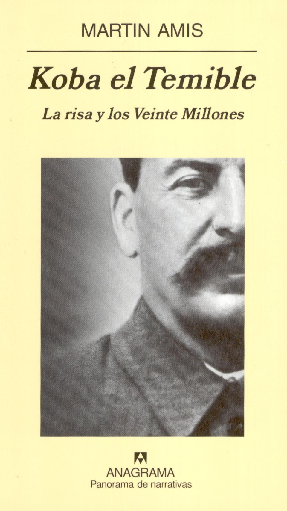 'Koba el Temible', de Martin Amis.