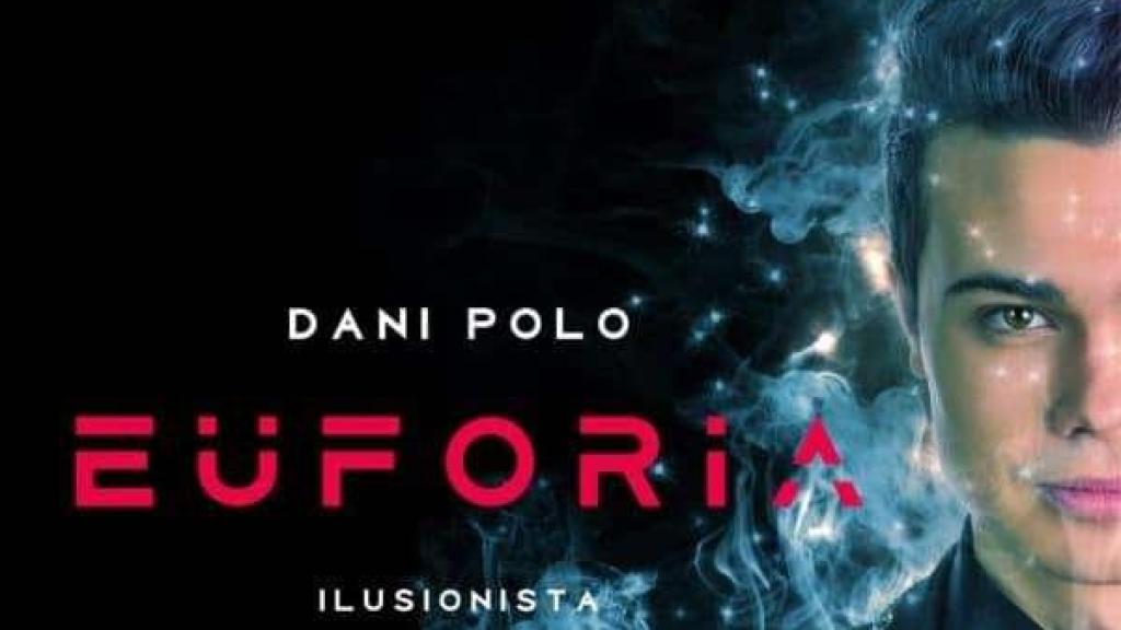 Cartel de la actuación de Dani Polo 'Euforia'