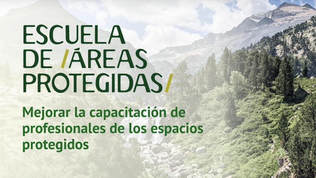 Escuela de Áreas Protegidas.