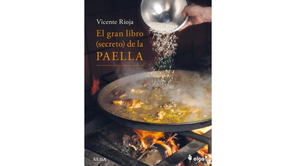 El gran libro (secreto) de la paella.