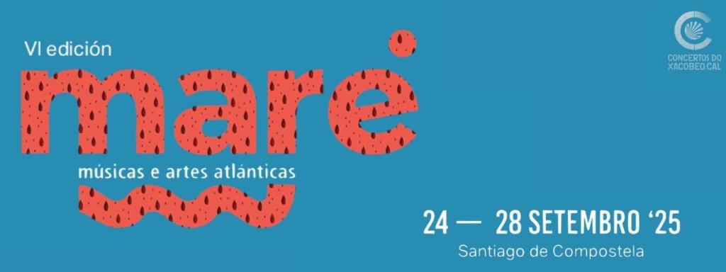 Cartel de la edición 2025 del Festival MARÉ compostelano