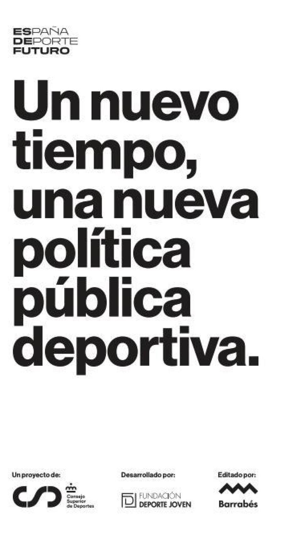 Informe del programa España, Deporte, Futuro editado por la empresa de Carlos Barrabés.