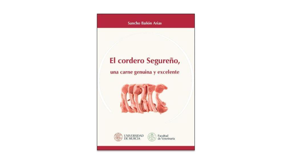 Portada del libro 'El cordero Segureño, una carne genuina y excelente', de Sancho Bañón.