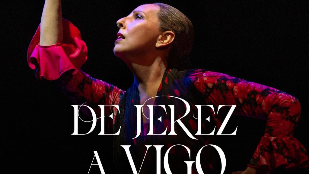 Cartel del nuevo espectáculo 'De Jérez a Vigo'