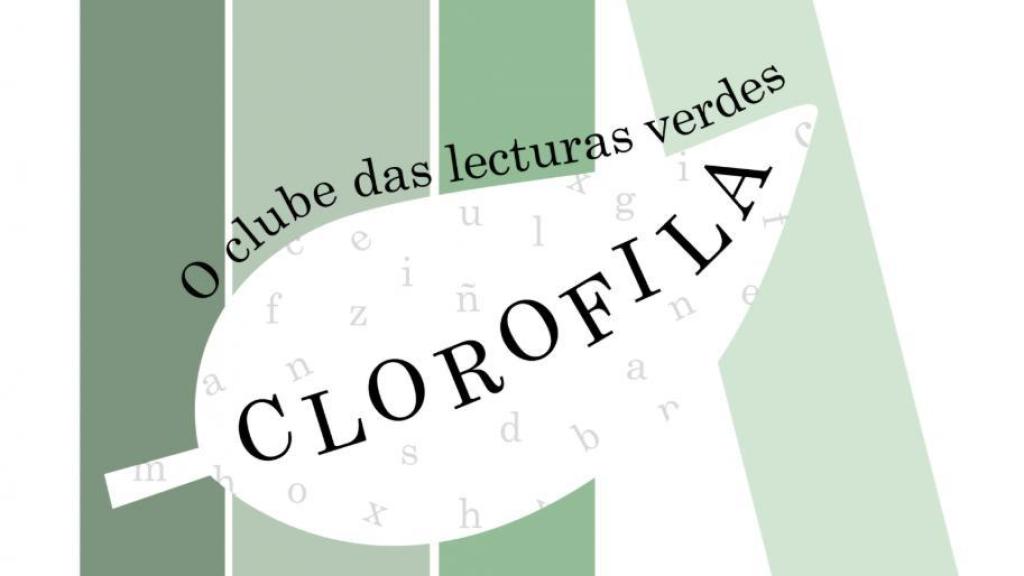 Cartel del Club de lecturas verdes CLOROFILA.