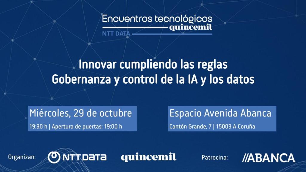 El nuevo Encuentro Tecnológico Quincemil NTT DATA se centrará en cómo innovar cumpliendo las reglas