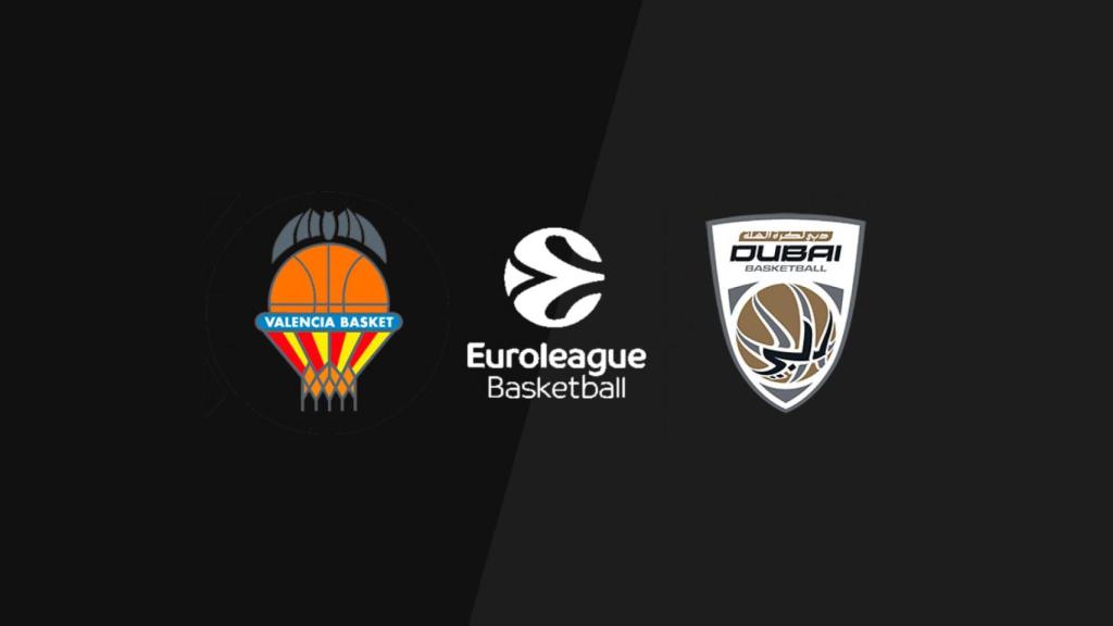 Valencia - Dubai, Euroliga