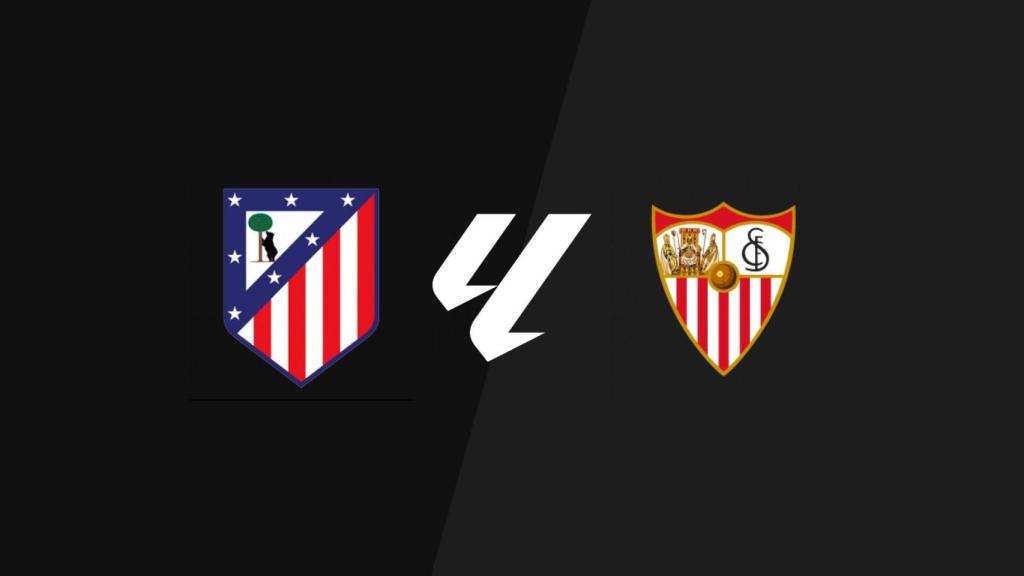Atlético de Madrid - Sevilla, La Liga
