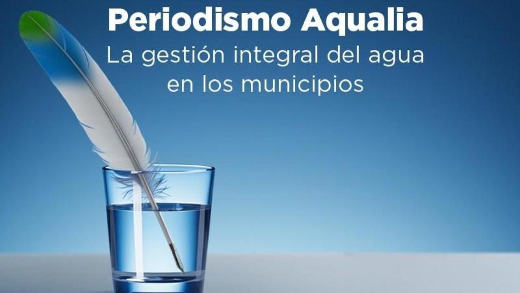 Aqualia convoca la décima edición de su concurso de periodismo.