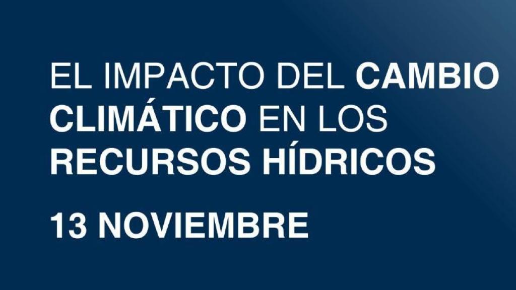 Una jornada organizada por EL ESPAÑOL y FACSA analizará el impacto del cambio climático en los recursos hídricos