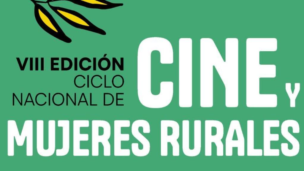 Cartel de la VIII Edición del Ciclo Nacional de Cine y Mujeres Rurales.