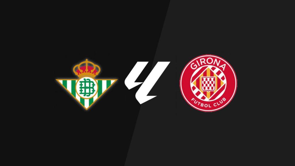 Betis - Girona, La Liga