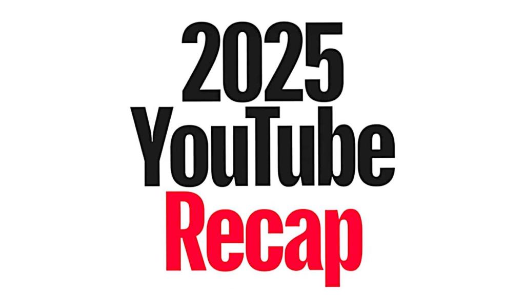 YouTube Recap 2025