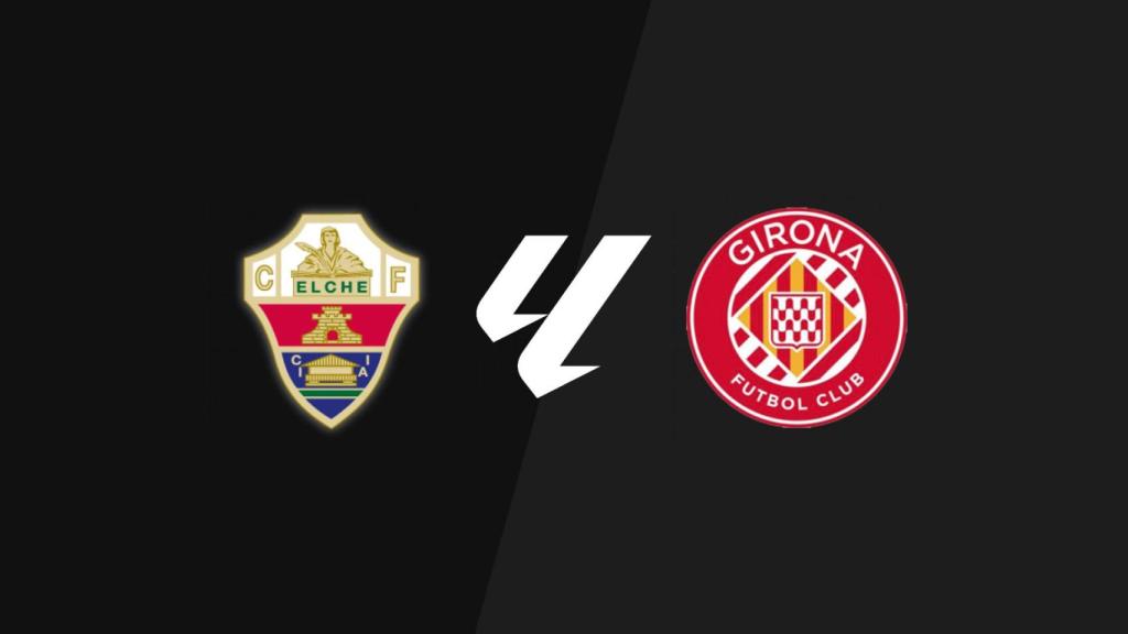 Elche - Girona, La Liga