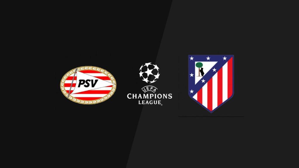 PSV - Atlético de Madrid, Champions League