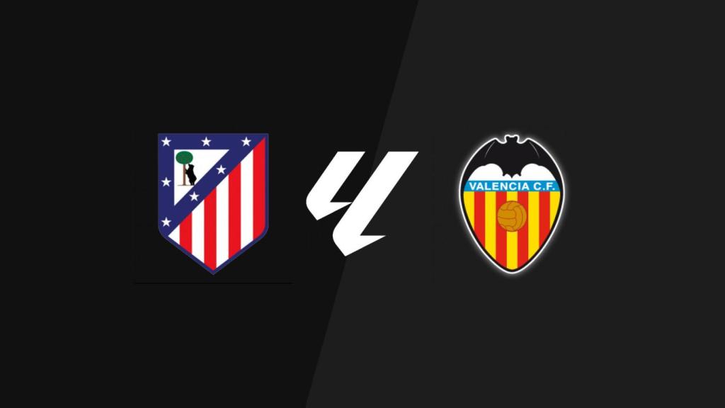 Atlético de Madrid - Valencia, La Liga