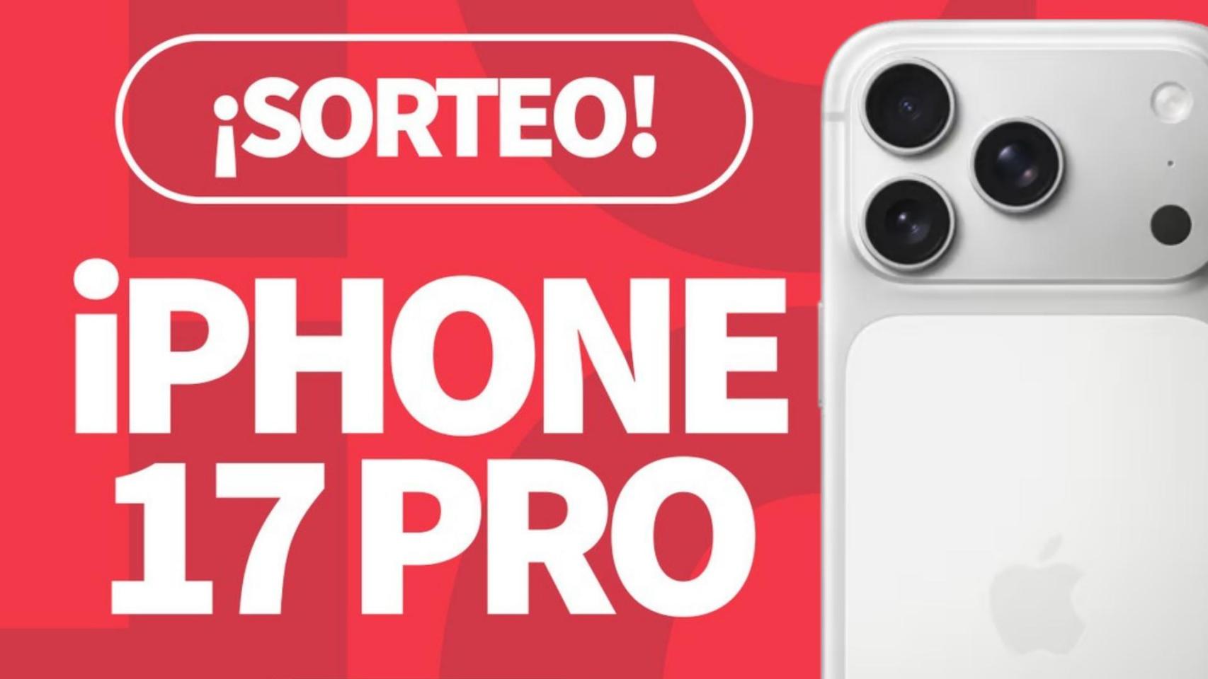 Sorteo iPhone 17 Pro.