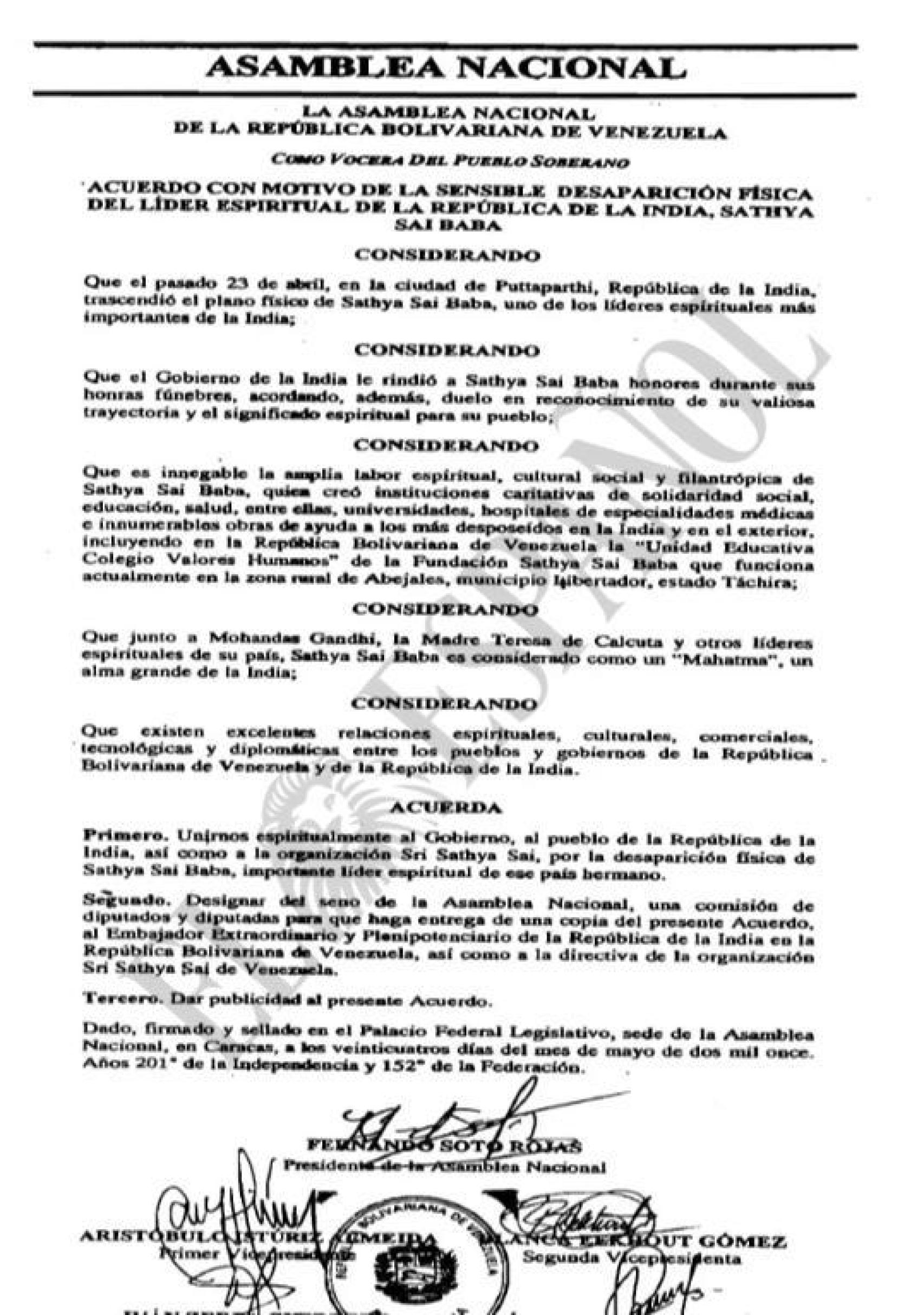 Acuerdo aprobado por la Asamblea Nacional de Venezuela en mayo de 2011 en el que el Parlamento se suma oficialmente al luto por la muerte de Sathya Sai Baba, líder espiritual indio, y subraya los vínculos espirituales, culturales y diplomáticos entre Venezuela y la India.