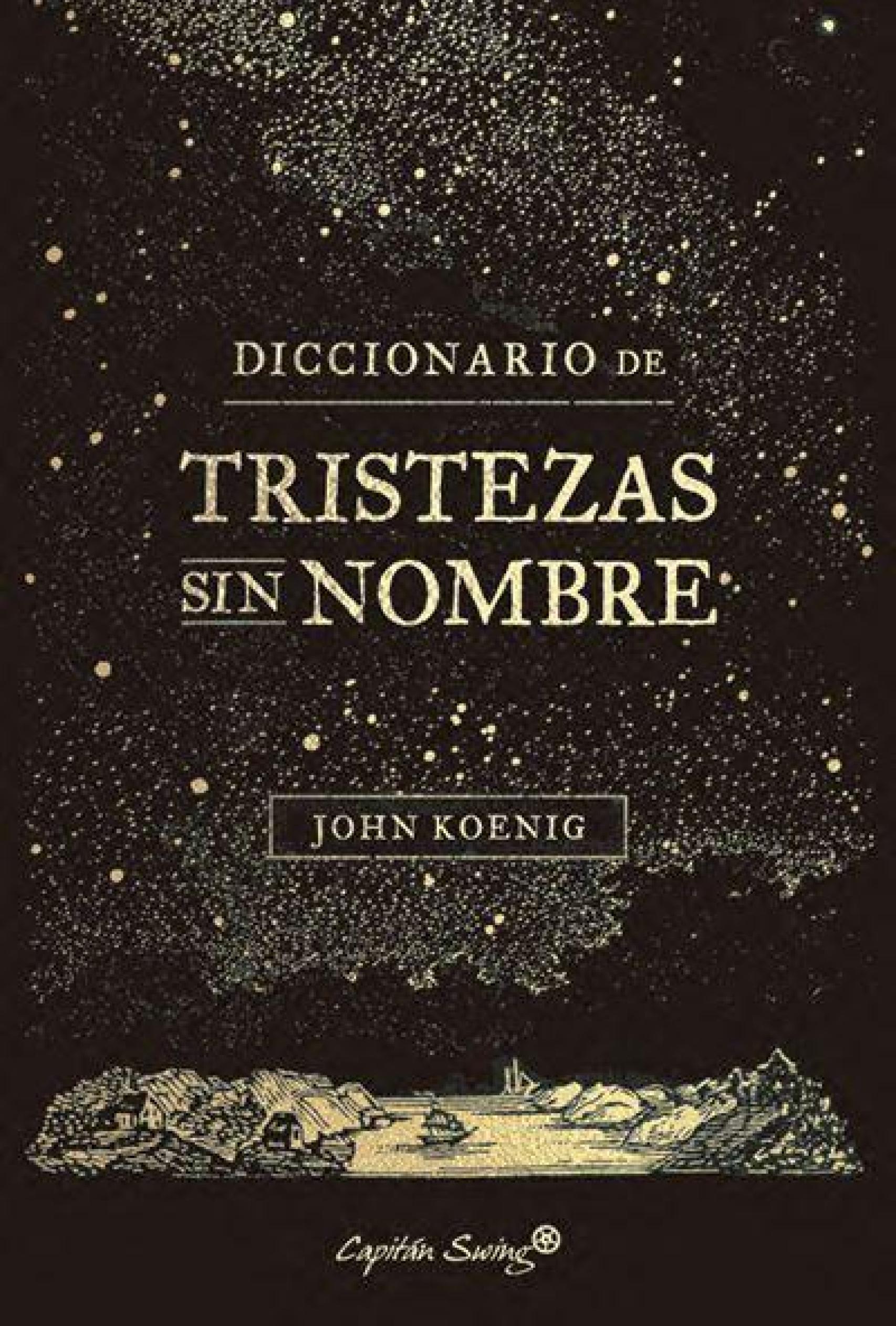 Diccionario de tristezas sin nombre