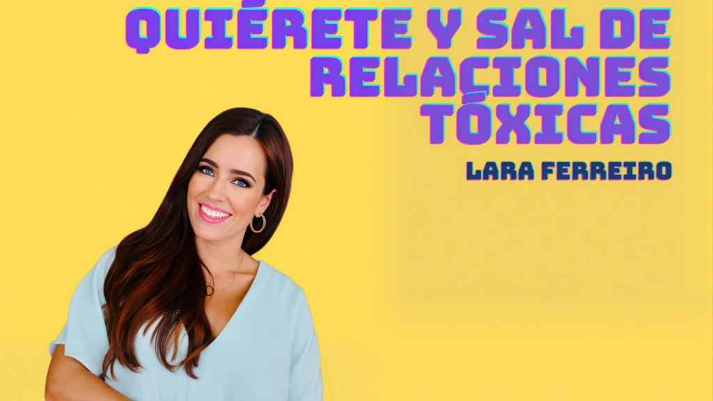 La psicóloga Lara Ferreiro dará una charla en A Coruña para aprender a combatir las relaciones tóxicas