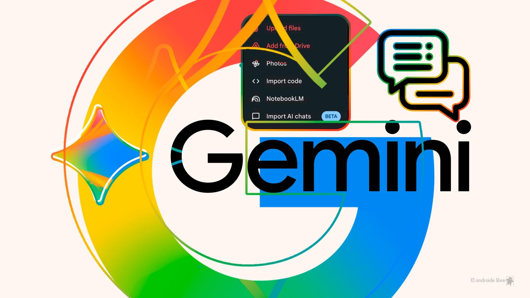 Gemini va a cambiar para siempre: trae tus conversaciones de ChatGPT u otra IA a la de Google