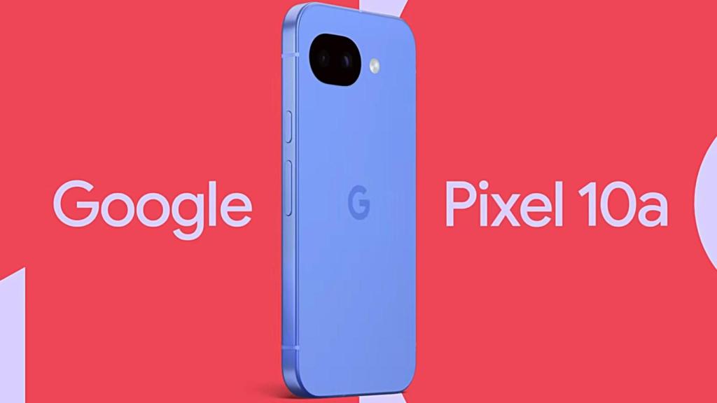 Imagen del Pixel 10a de Google