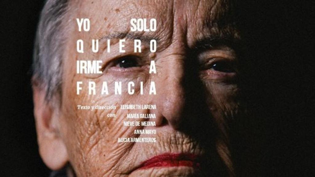 Cartel de la obra de teatro 'Yo solo quiero irme a Francia'